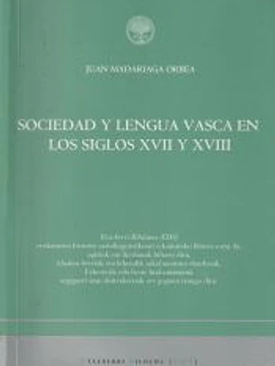 Sociedad y lengua vasca en los siglos XVII y XVIII