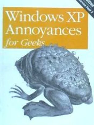 Windows XP Annoyances for Geeks