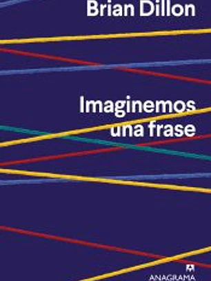Imaginemos una frase