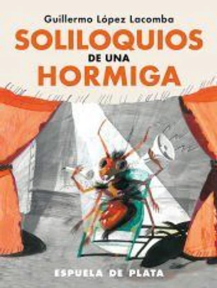 Soliloquios de una hormiga