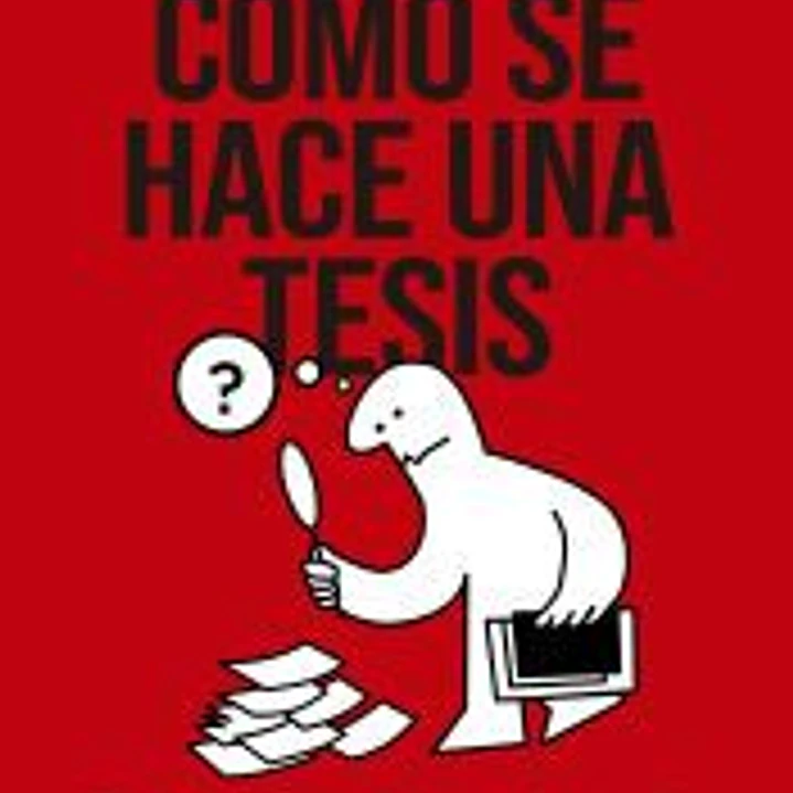 Cómo se hace una tesis 1
