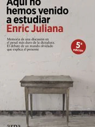 Aquí no hemos venido a estudiar