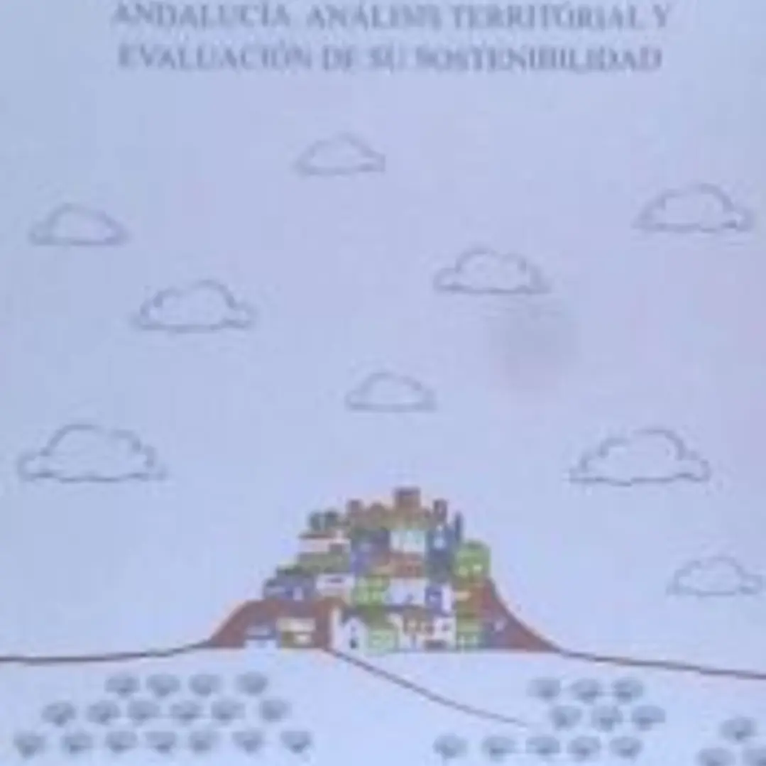 Las ciudades medias del centro de Andalucía: Análisis territorial y evaluación de su sostenibilidad 1