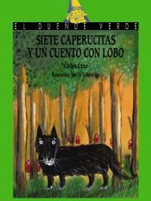 Siete caperucitas y un cuento con lobo