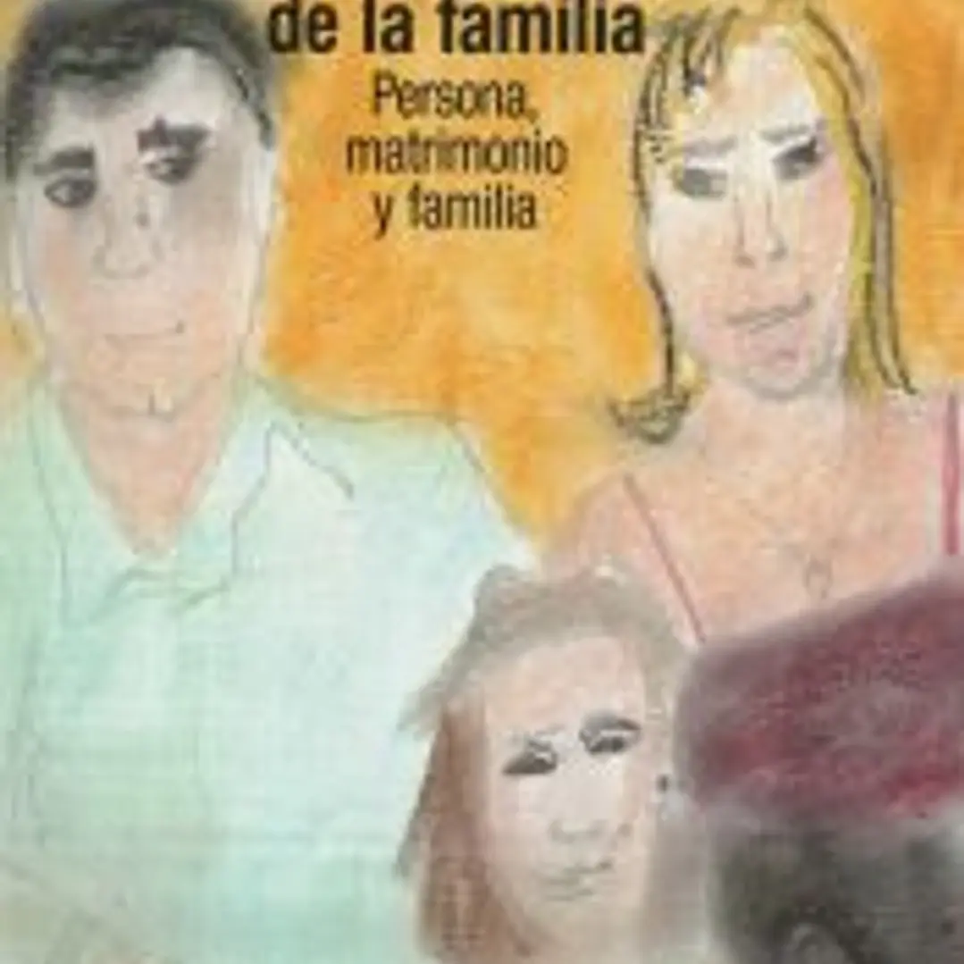 Antropología de la familia : persona, matrimonio y familia 1