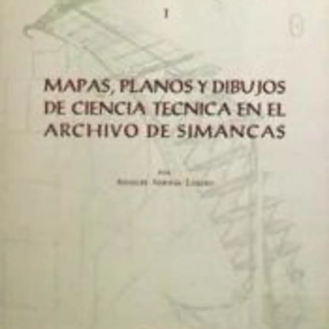 Mapas, planos y dibujos de ciencia y técnica en el Archivo de Sima 1