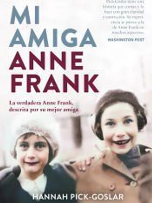 Mi amiga Anne Frank