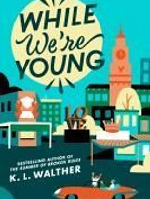 While We're Young