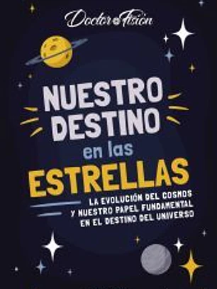 Nuestro destino en las estrellas