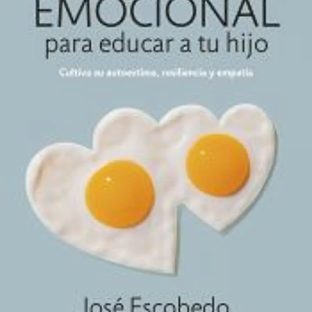 Recetario emocional para educar a tu hijo 1