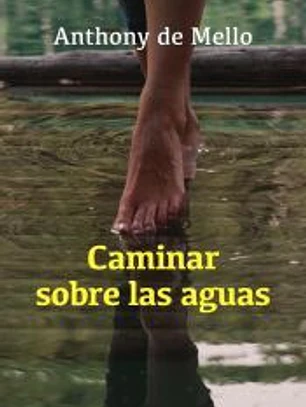 Caminar sobre las aguas