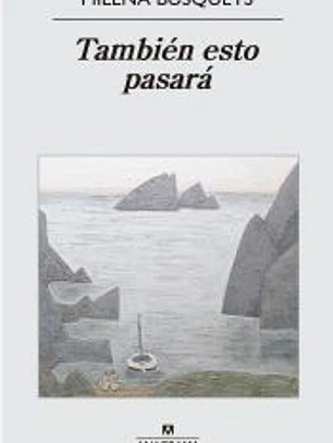 También esto pasará