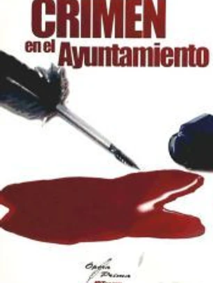 CRIMEN EN EL AYUNTAMIENTO
