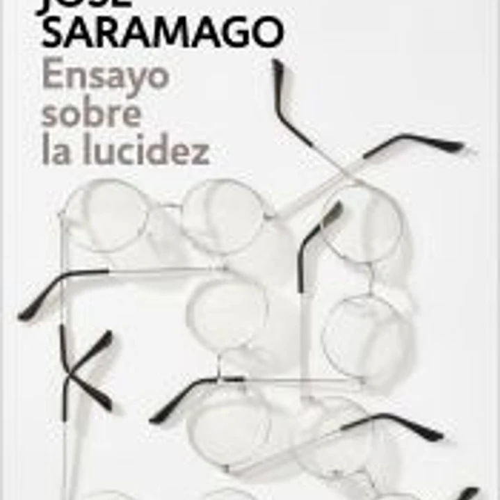 Ensayo sobre la lucidez 1