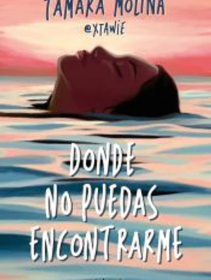 Donde no puedas encontrarme