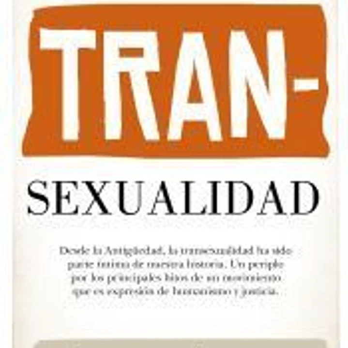 HISTORIA DE LA TRANSEXUALIDAD 1