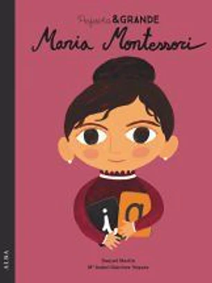 Pequeña & Grande Maria Montessori