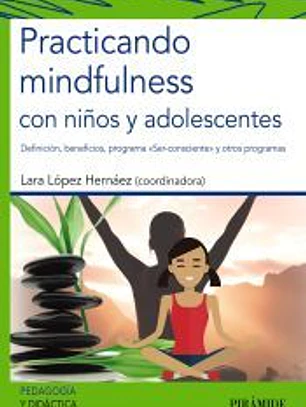 Practicando mindfulness con niños y adolescentes