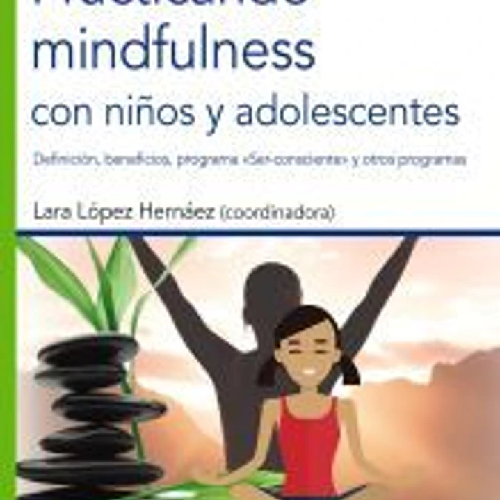 Practicando mindfulness con niños y adolescentes 1