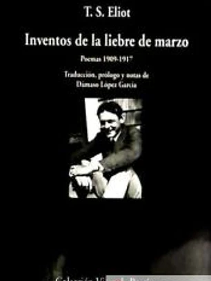 Inventos de la liebre de marzo.Poemas 1909