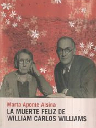La muerte feliz de William Carlos Williams