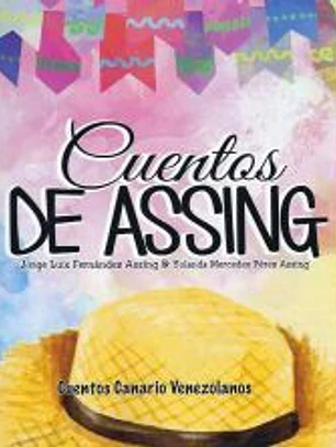 CUENTOS DE ASSING: CUENTOS CANARIOS VENEZOLANOS
