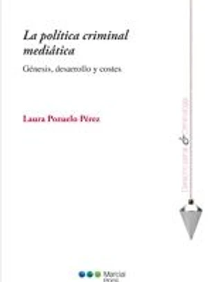 La política criminal mediática