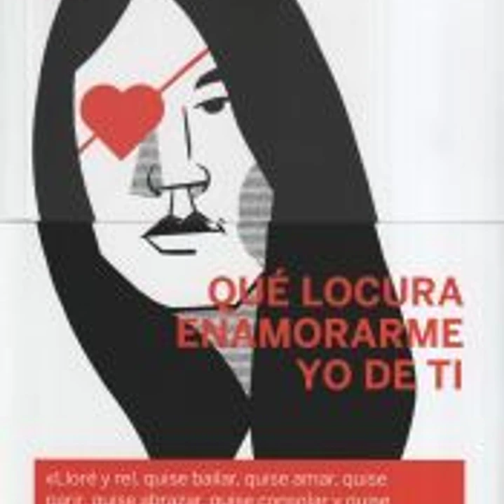 Qué locura enamorarme yo de ti 1