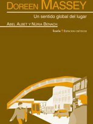 Doreen Massey: un sentido global del lugar