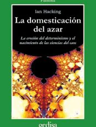 La domesticación del azar