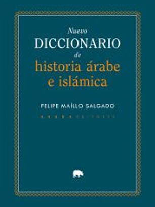 Nuevo diccionario de historia Árabe e Islámica