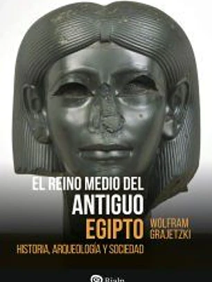 El Reino Medio del Antiguo Egipto