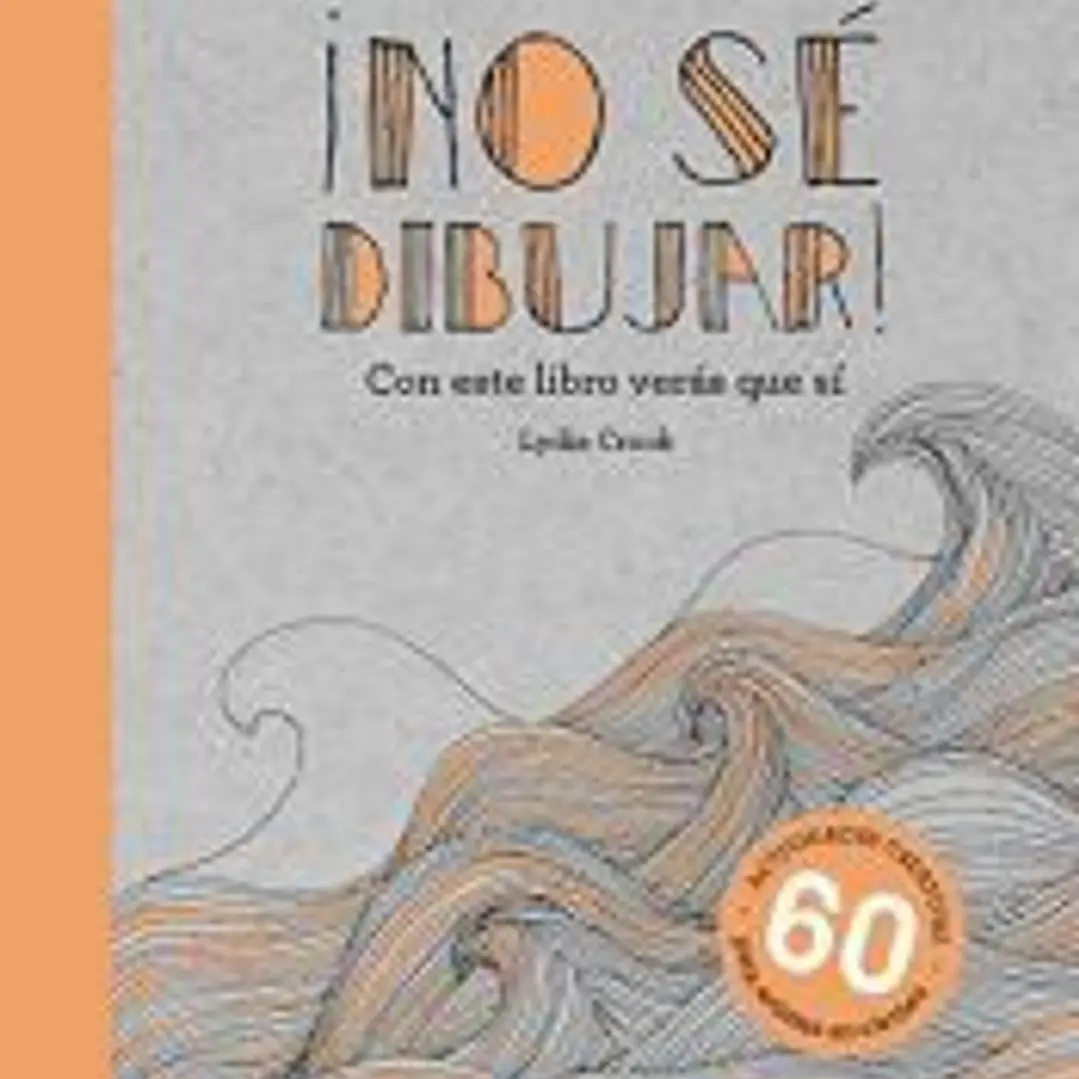 ¡No sé dibujar! Con este libro verás que sí 1