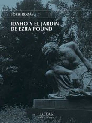 Idaho y el jardín de Ezra Pound