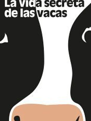 La vida secreta de las vacas