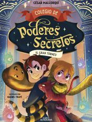 Colegio de poderes secretos 4 - El Gran Torneo