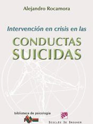 Intervención en crisis en las conductas suicidas