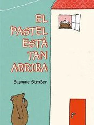 El pastel está tan arriba