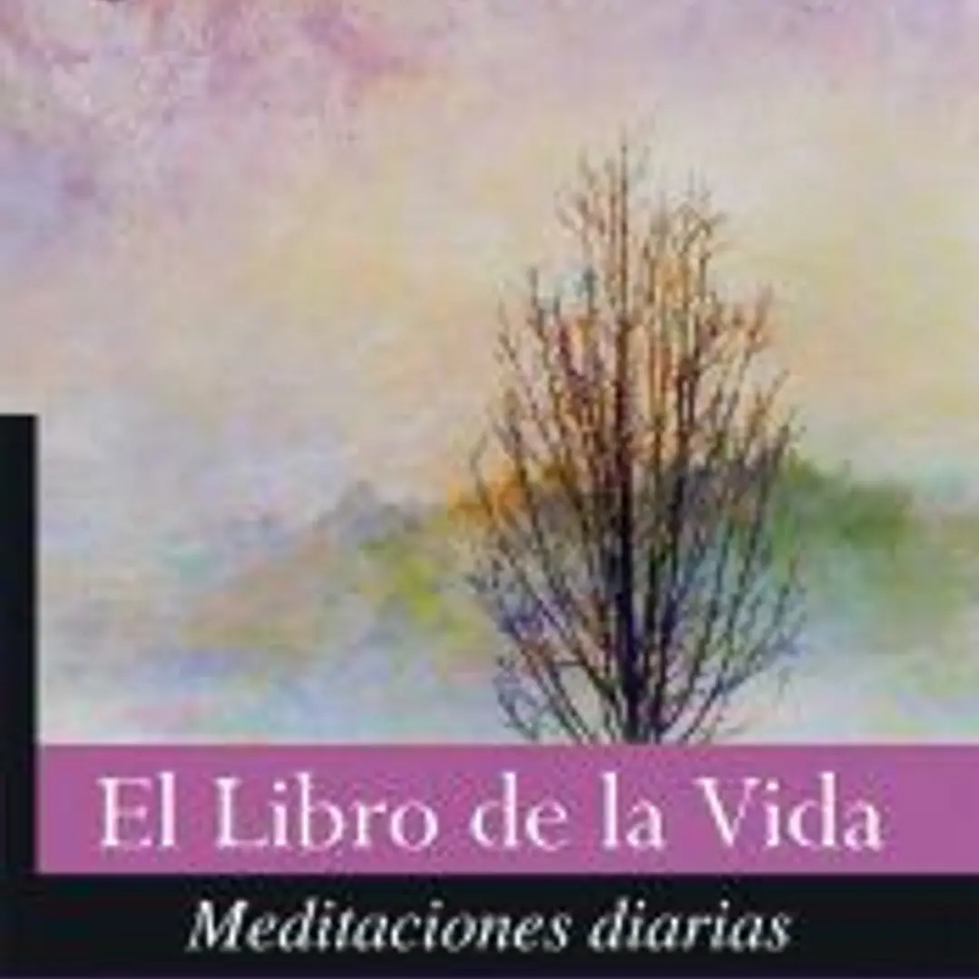 El Libro de la Vida: meditaciones diarias 1
