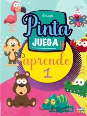 SUPER PINTA, JUEGA Y APRENDE 1