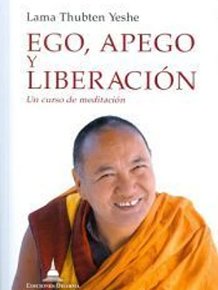 Ego, apego y liberación