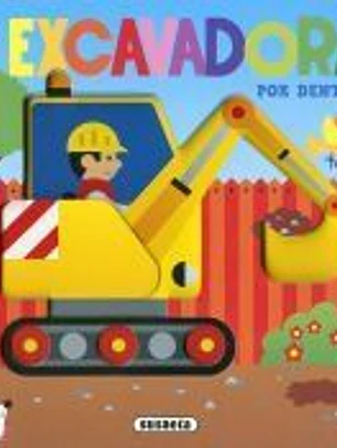La excavadora por dentro