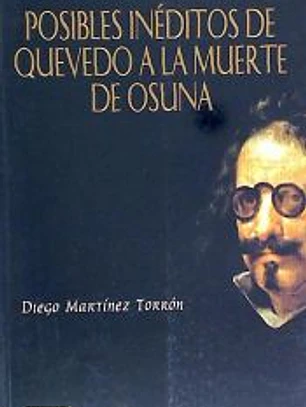 Posibles inéditos de Quevedo a la muerte de Osuna