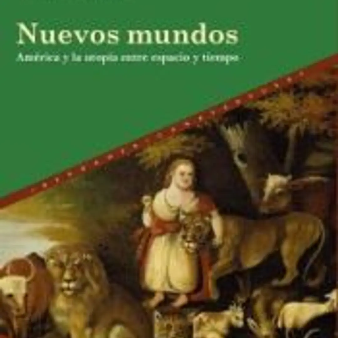 Nuevos mundos: América y la utopía entre espacio y tiempo 1