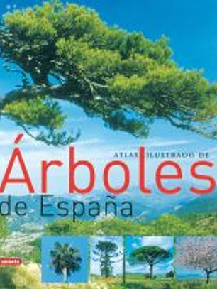 Atlas Ilustrado. Árboles de España