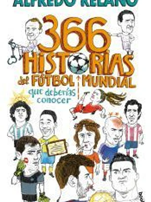 366 historias del fútbol mundial que deberías conocer