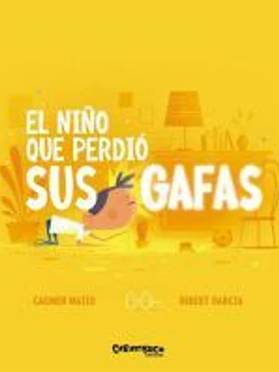 El niño que perdió sus gafas