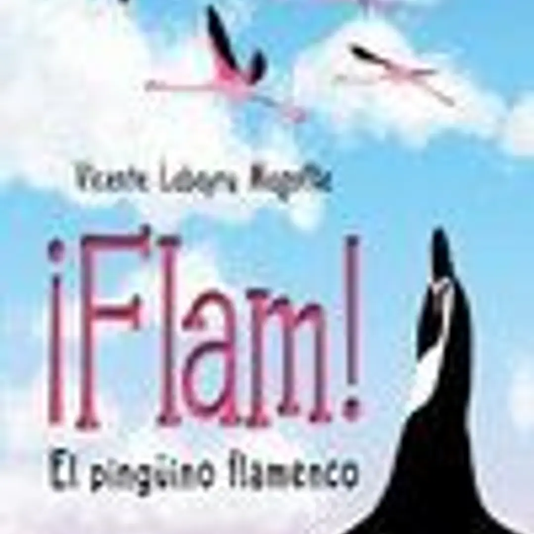 ¡Flam! El pingüino flamenco 1