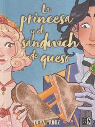 PRINCESA Y EL SANDWICH DE QUESO,LA