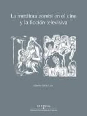 La metáfora zombi en el cine y la ficción televisiva